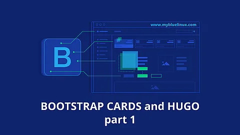 Bootstrap Cards and Hugo