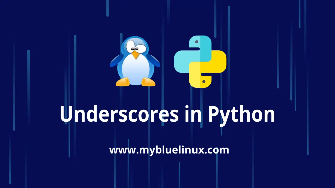 Underscores in Python