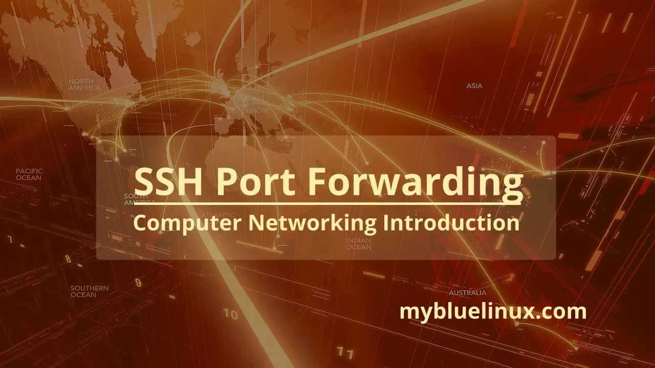 A Visual Guide to SSH Tunnels: Local and Remote Port Forwarding