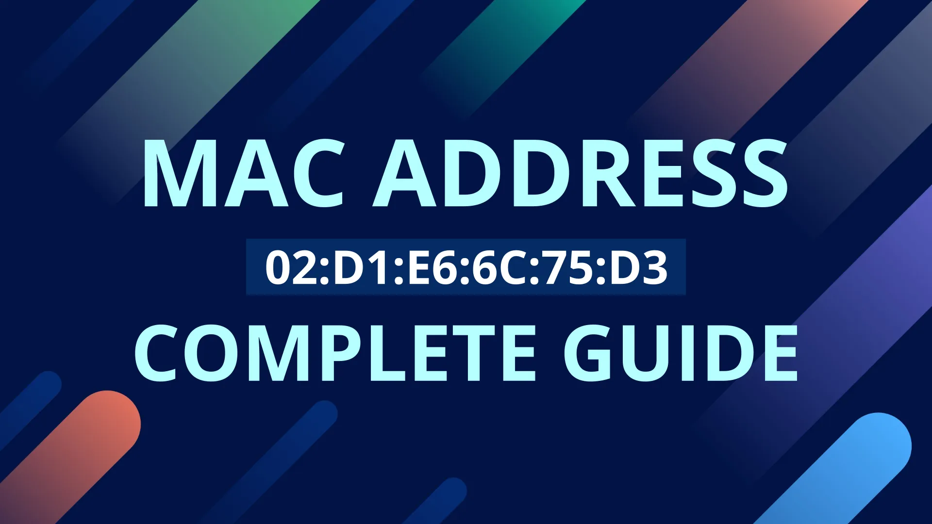 MAC Address Complete Guide 